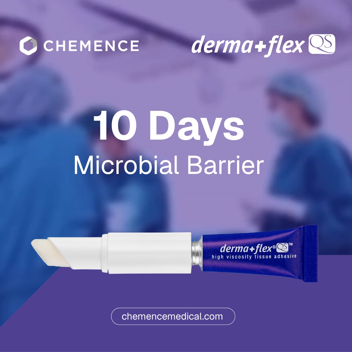 Purple and white tube of topical skin adhesive named Derma+Flex QS. Text explaining 10 day microbial barrier.